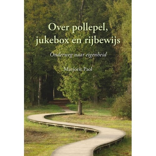 Over Pollepel, Jukebox En Rijbewijs - Marjorie Paol