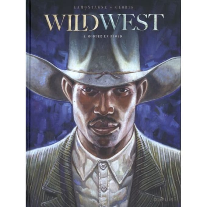 Modder En Bloed - Wild West - Hc - Thierry Gloris