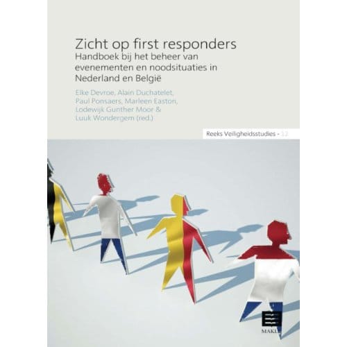 Zicht Op First Responders - Reeks Veiligheidsstudies