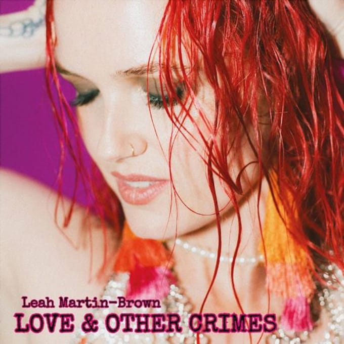 Love & Other Crimes - Leah Martin -brown