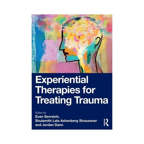 Experiential Therapies For Treating Trauma