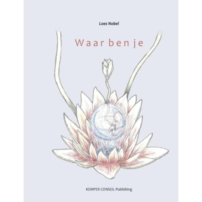 Waar Ben Je - Loes Nobel