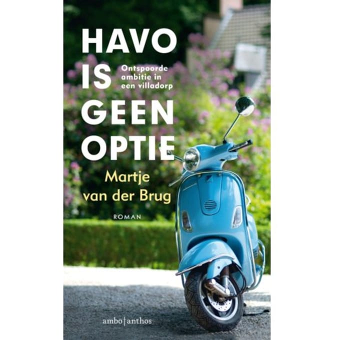Havo Is Geen Optie - Martje van der Brug