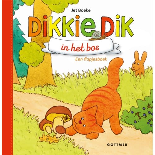 Dikkie Dik In Het Bos - Dikkie Dik - Jet Boeke