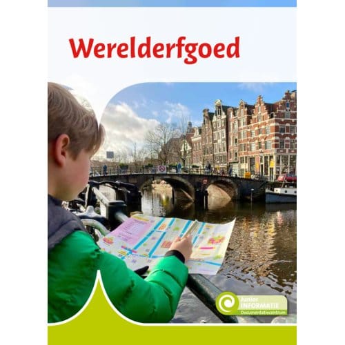 Werelderfgoed - Junior Informatie - Ingrid Nijkamp