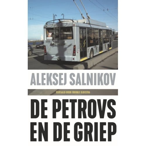 De Petrovs En De Griep - Aleksej Salnikov