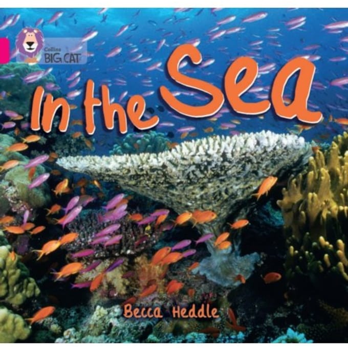 In The Sea - Collins Big Cat - Becca Heddle
