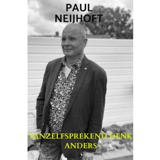 Vanzelfsprekend Denk Anders - Paul Neijhoft
