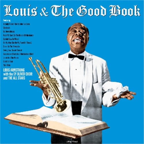 Louis & The Good Book - Louis Armstrong