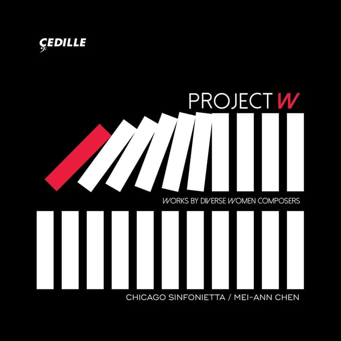 Chicago Sinfonietta & Mei-Ann Chen - Project W - Works By Diverse Women Composers (CD)