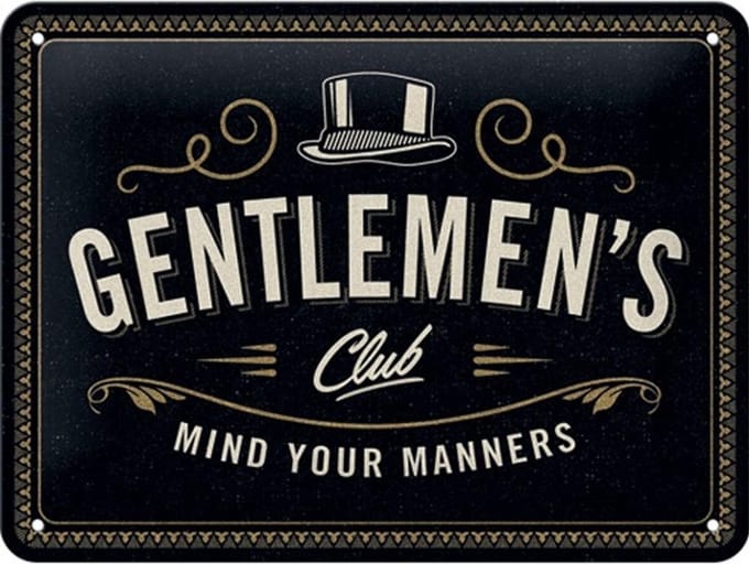 Wandbord - Gentlemen's Club - Mind Your Manners -15x20cm