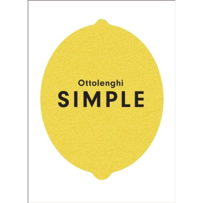 Ottolenghi Simple - Yotam Ottolenghi