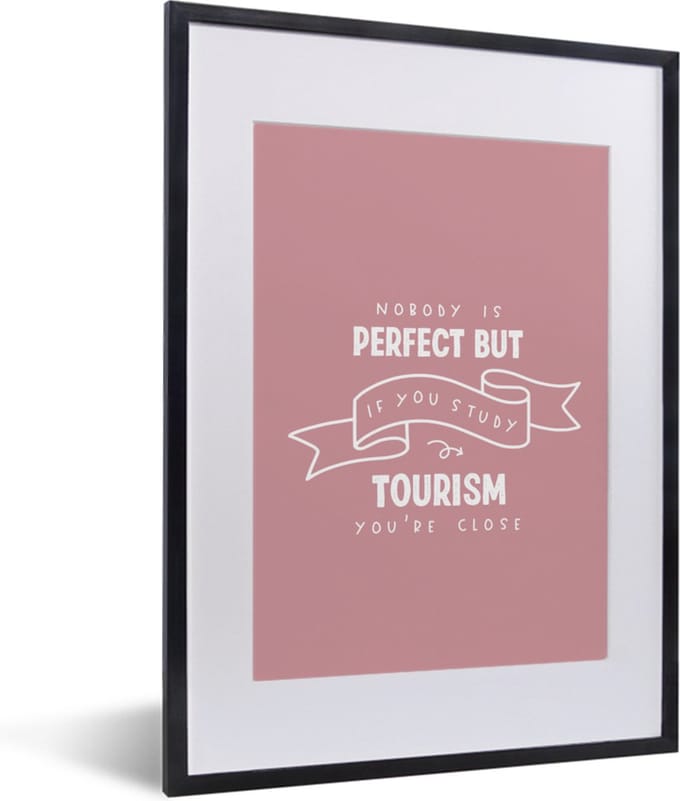 Fotolijst incl. Poster - Studie - Quotes - Toerisme - 30x40 cm - Posterlijst