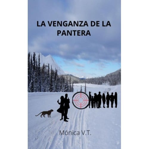 La Venganza De La Pantera - Mónica V.T.
