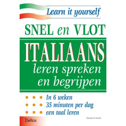 Snel En Vlot Italiaans Leren Spreken En Begrijpen - E. Smith