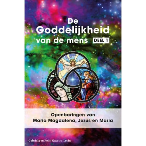 Over De Goddelijkheid Van De Mens / 1 - G. Gaastra-Levin