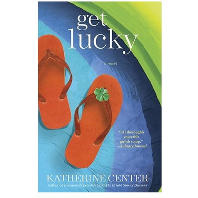 Get Lucky - Katherine Center