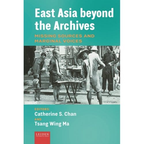 East Asia Beyond The Archives