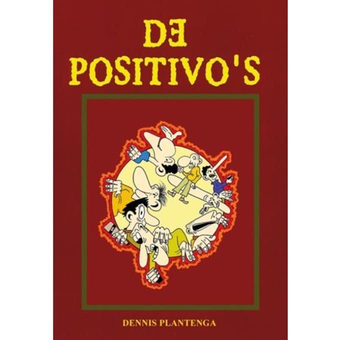 De Positivo's - Dennis Plantenga