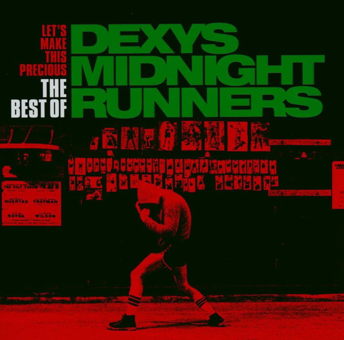 Let's Make This Precious - The - Dexy's Midnight Runners