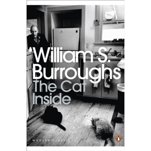 The Cat Inside - Penguin Modern Classics - William S. Burroughs