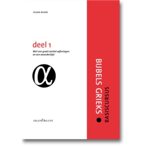 Basiscursus Bijbels Grieks / 1 En 2 - Johan Murre