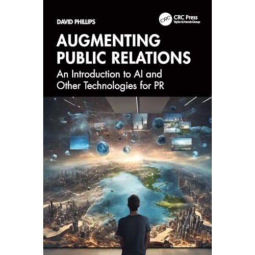 Augmenting Public Relations - Phillips, David