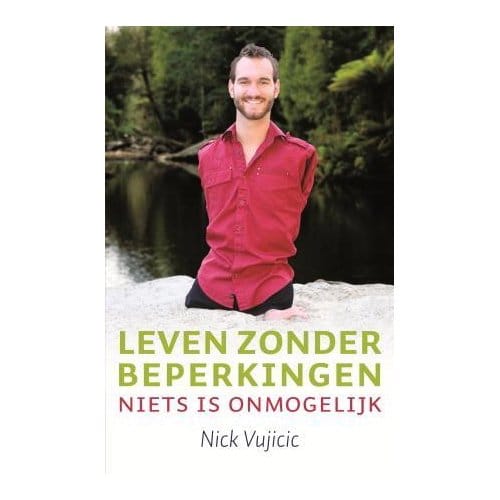 Leven Zonder Beperkingen - Nick Vujicic