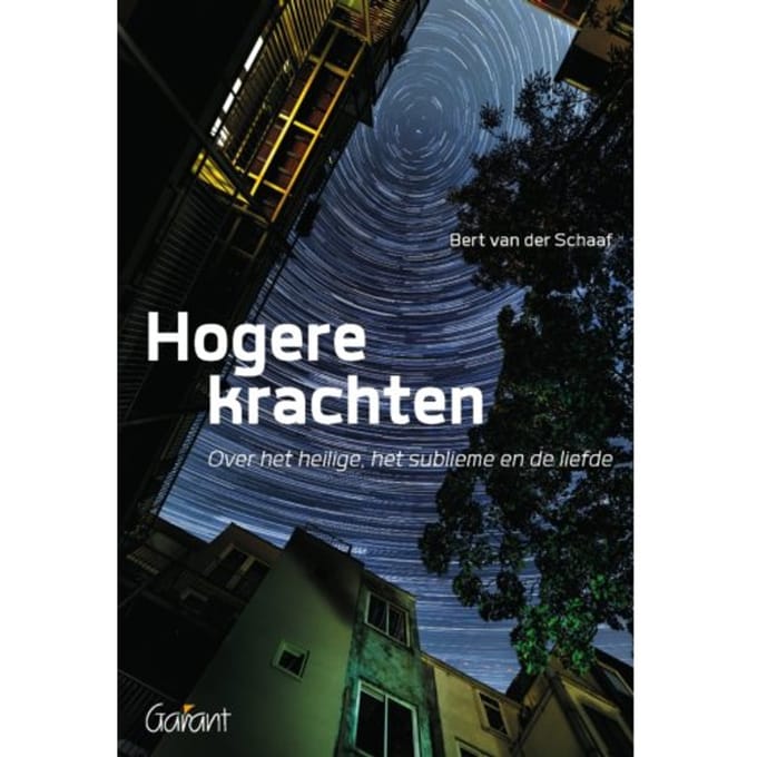 Hogere Krachten - Bert van der Schaaf