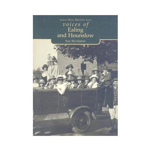 Voices Of Ealing And Hounslow - McAlpine, Sue