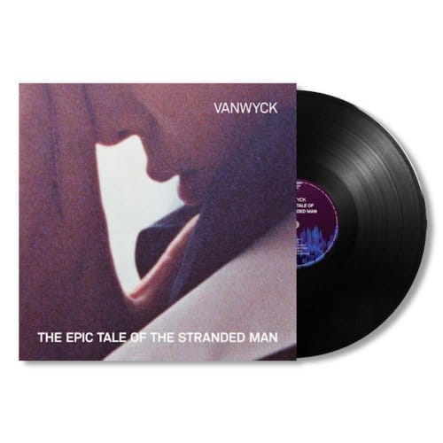 The Epic Tale Of The Stranded Man - Vanwyck