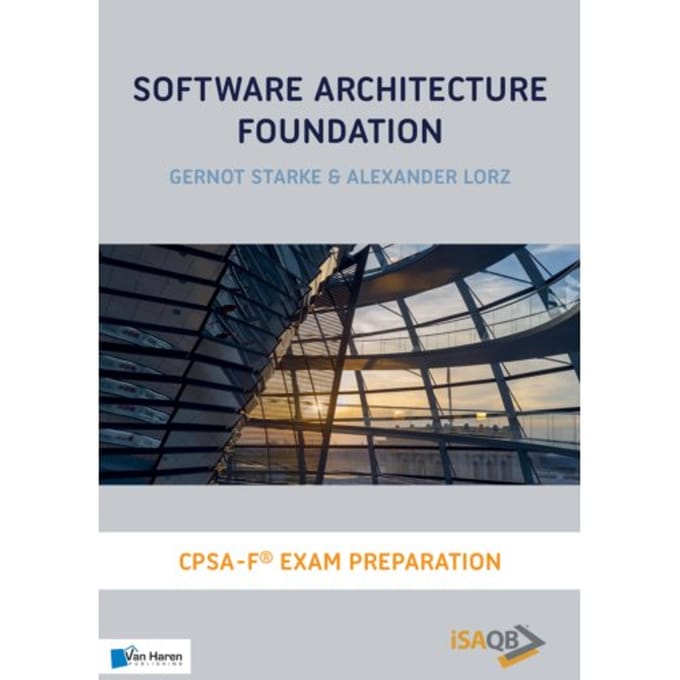 Software Architecture Foundations - Gernot Starke