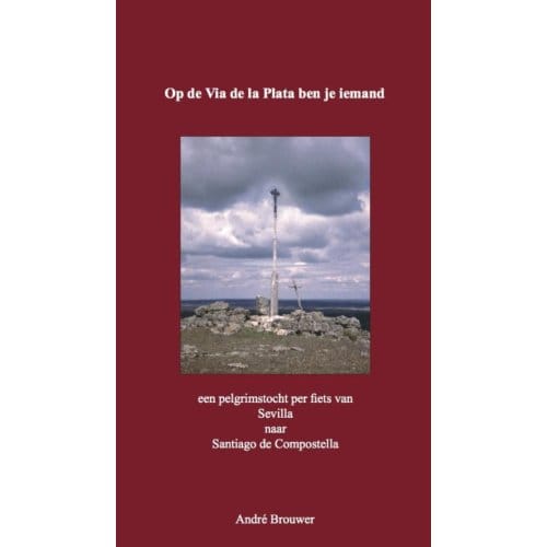 Op De Via De La Plata Ben Je Iemand - Andre Brouwer