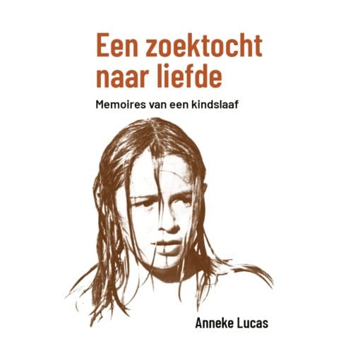 Een Zoektocht Naar Liefde - Anneke Lucas