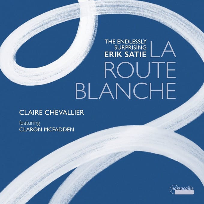 Claire Chevallier, Claron Mcfadden - Satie: La Route Blanche (CD)