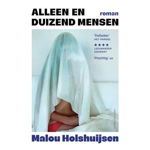 Alleen En Duizend Mensen - Malou Holshuijsen