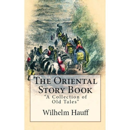 The Oriental Story Book - Wilhelm Hauff