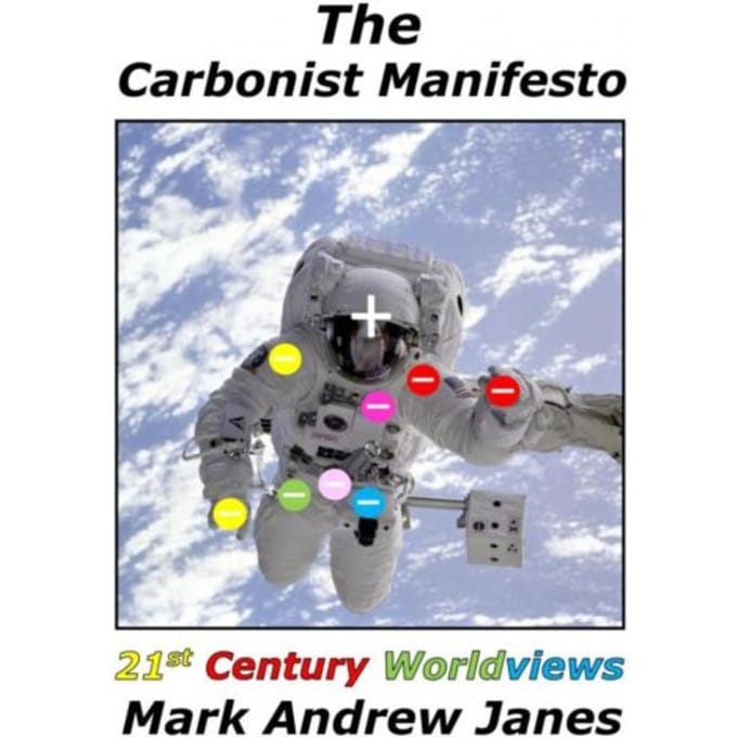 The Carbonist Manifesto - Mark Janes