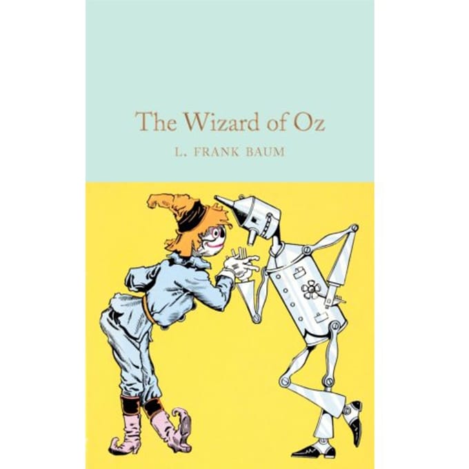 The Wizard Of Oz - Macmillan Collector's Library - L. Frank Baum