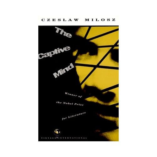 Milosz, C: Captive Mind - Vintage International - Czeslaw Milosz
