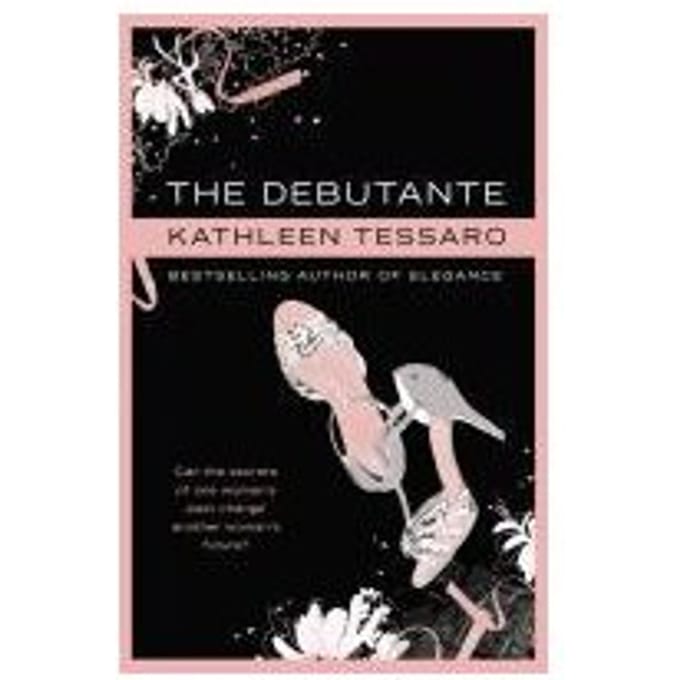 The Debutante - Kathleen Tessaro