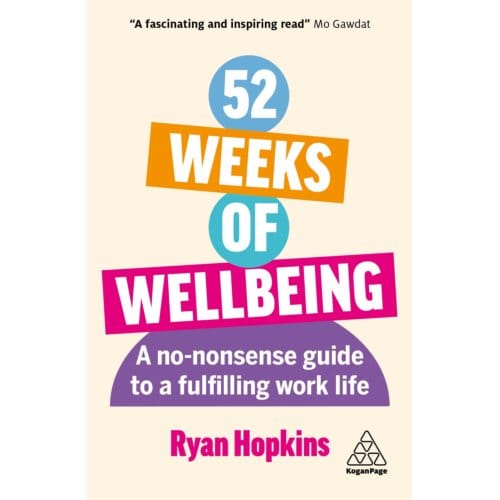 52 Weeks Of Wellbeing - Ryan Hopkins