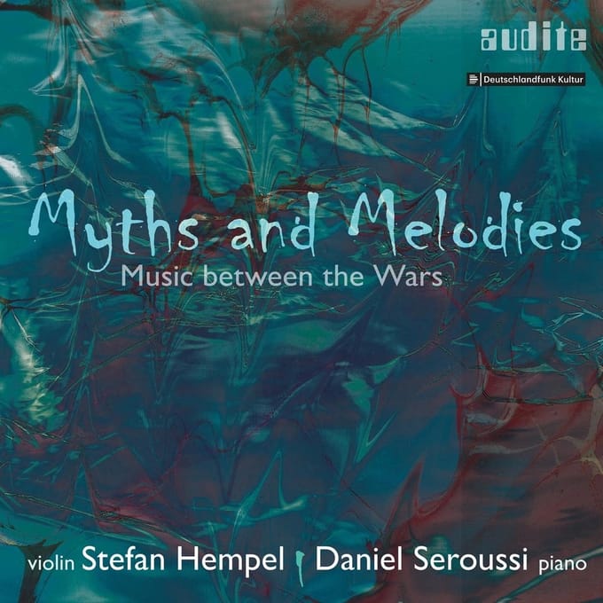 Stefan Hempel & Daniel Seroussi - Myths And Melodies: Music Between The Wars (CD)