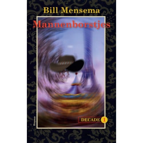 Mannenborstjes - Decade - Bill Mensema