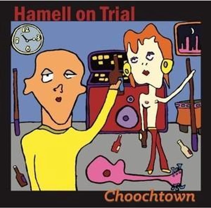 Choochtown - Hamell On Trial