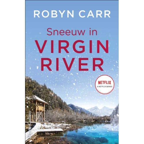 Sneeuw In Virgin River - Virgin River - Robyn Carr