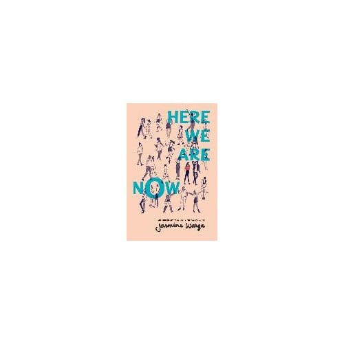 Here We Are Now - Jasmine Warga