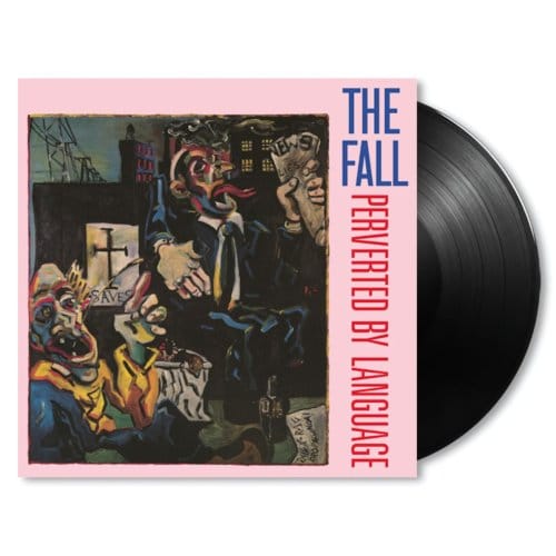 Perverted By Language - The Fall