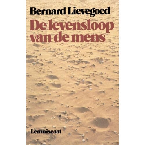 De Levensloop Van De Mens - Bernard Lievegoed