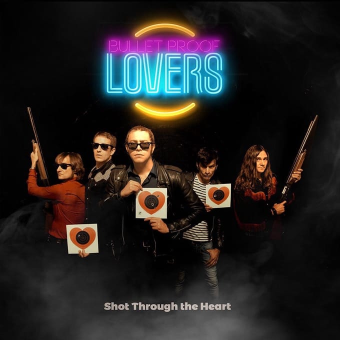 Bullet Proof Lovers - Shot Through The Heart (CD)